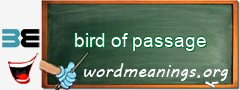 WordMeaning blackboard for bird of passage